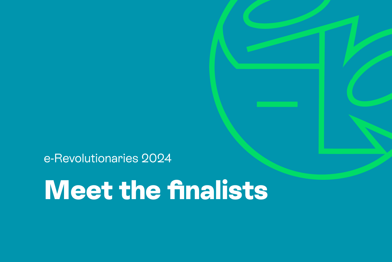 Discover the innovators shaping the future: Meet the e-Revolutionaries